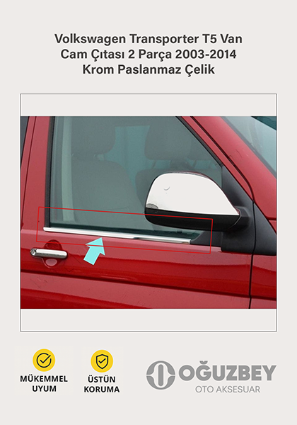 Volkswagen Transporter T5 Van Cam Çıtası 2 Parça 2003-2014 Krom Paslanmaz Çelik