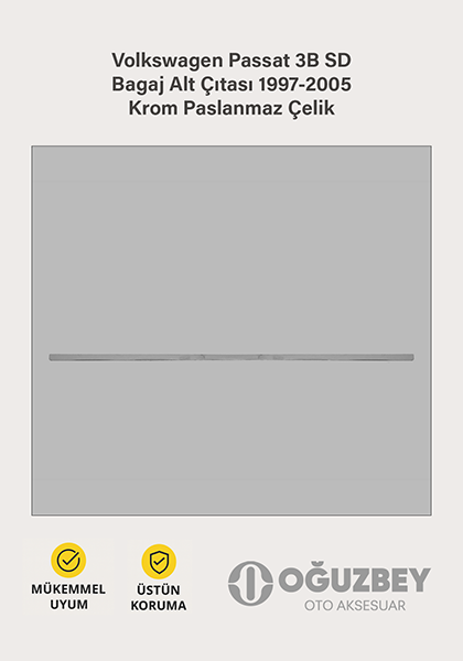 Volkswagen Passat 3B SD Bagaj Alt Çıtası 1997-2005 Krom Paslanmaz Çelik