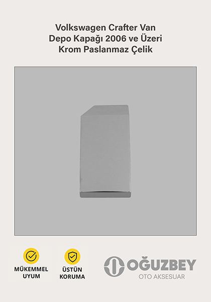 Volkswagen Crafter Van Depo Kapağı 2006 ve Üzeri Krom Paslanmaz Çelik