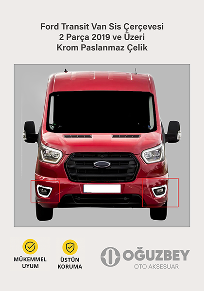 Ford Transit Van Sis Çerçevesi 2 Parça 2019 ve Üzeri Krom Paslanmaz Çelik