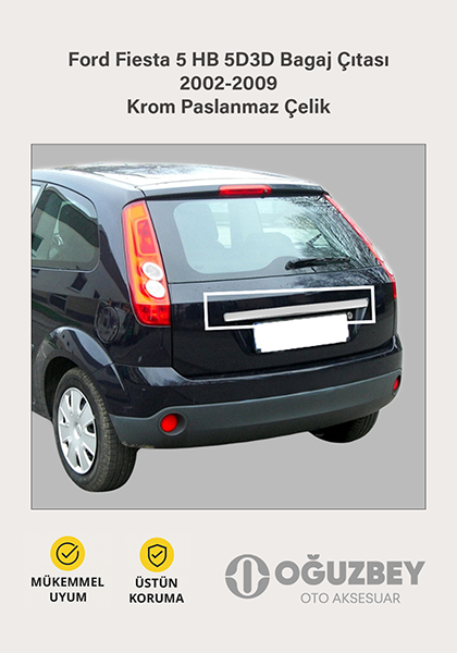Ford Fiesta 5 HB 5D3D Bagaj Çıtası 2002-2009 Krom Paslanmaz Çelik