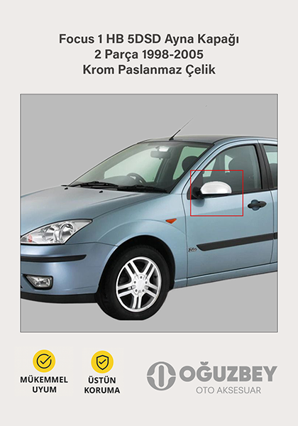 Focus 1 HB 5DSD Ayna Kapağı 2 Parça 1998-2005 Krom Paslanmaz Çelik