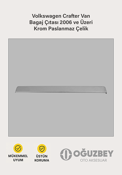 Volkswagen Crafter Van Bagaj Çıtası 2006 ve Üzeri Krom Paslanmaz Çelik