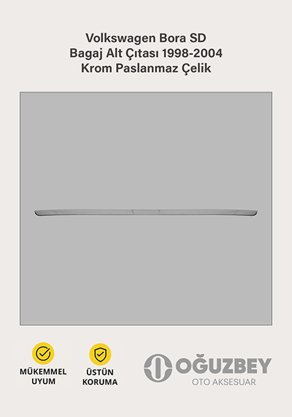 Volkswagen Bora SD Bagaj Alt Çıtası 1998-2004 Krom Paslanmaz Çelik