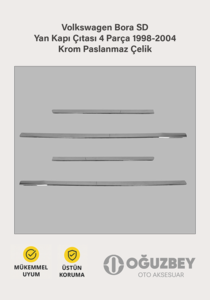 Volkswagen Bora SD Yan Kapı Çıtası 4 Parça 1998-2004 Krom Paslanmaz Çelik