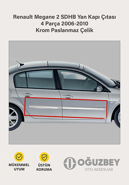 Renault Megane 2 SDHB Yan Kapı Çıtası 4 Parça 2006-2010 Krom Paslanmaz Çelik