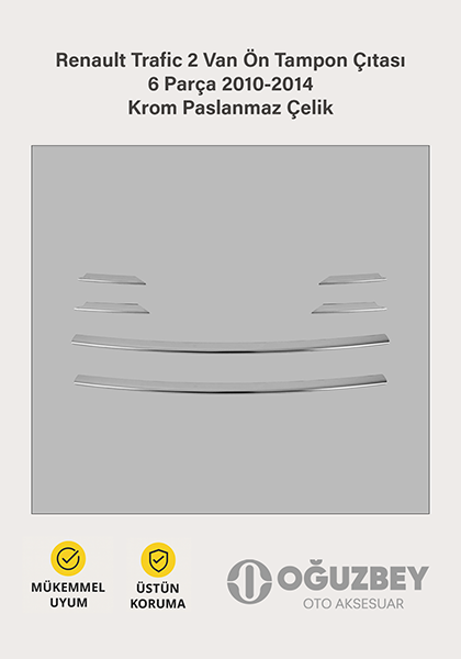 Renault Trafic 2 Van Ön Tampon Çıtası 6 Parça 2010-2014 Krom Paslanmaz Çelik