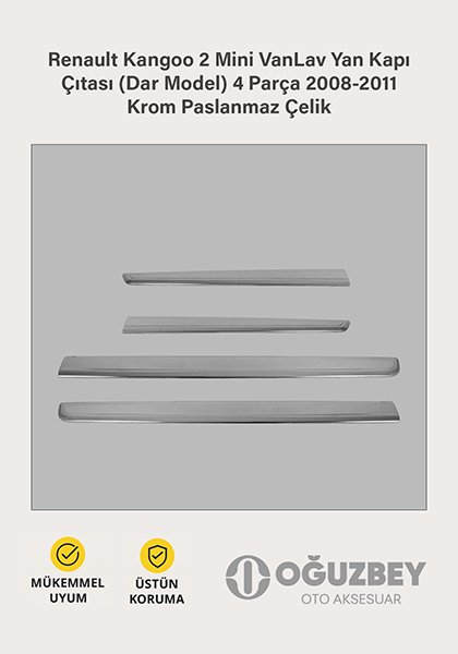 Renault Kangoo 2 Mini VanLav Yan Kapı Çıtası (Dar Model) 4 Parça 2008-2011 Krom Paslanmaz Çelik