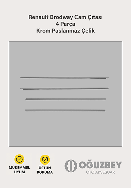 Renault Brodway Cam Çıtası 4 Parça Krom Paslanmaz Çelik