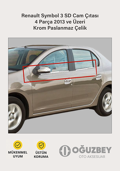 Renault Symbol 3 SD Cam Çıtası 4 Parça 2013 ve Üzeri Krom Paslanmaz Çelik