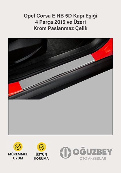 Opel Corsa E HB 5D Kapı Eşiği 4 Parça 2015 ve Üzeri Krom Paslanmaz Çelik