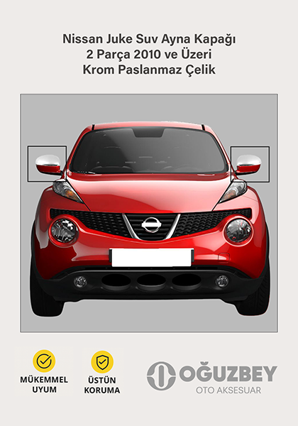 Nissan Juke Suv Ayna Kapağı 2 Parça 2010 ve Üzeri Krom Paslanmaz Çelik