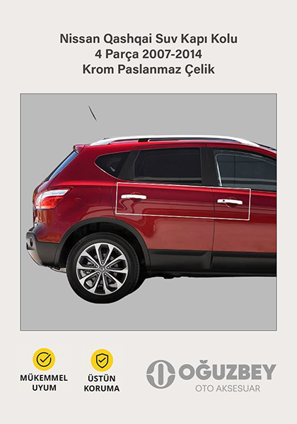 Nissan Qashqai Suv Kapı Kolu 4 Parça 2007-2014 Krom Paslanmaz Çelik