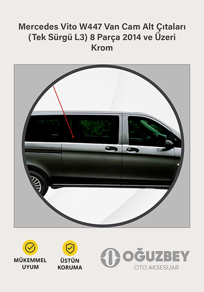 Mercedes Vito W447 Van Cam Alt Çıtaları (Tek Sürgü L3) 8 Parça 2014 ve Üzeri Krom