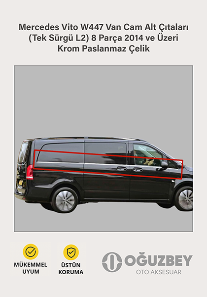 Mercedes Vito W447 Van Cam Alt Çıtaları (Tek Sürgü L2) 8 Parça 2014 ve Üzeri Krom Paslanmaz Çelik
