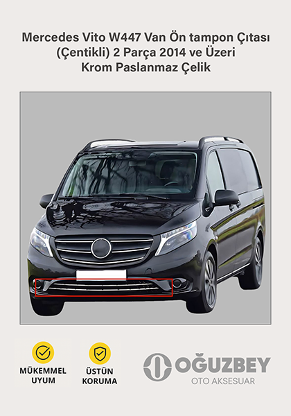 Mercedes Vito W447 Van Ön tampon Çıtası (Çentikli) 2 Parça 2014 ve Üzeri Krom Paslanmaz Çelik