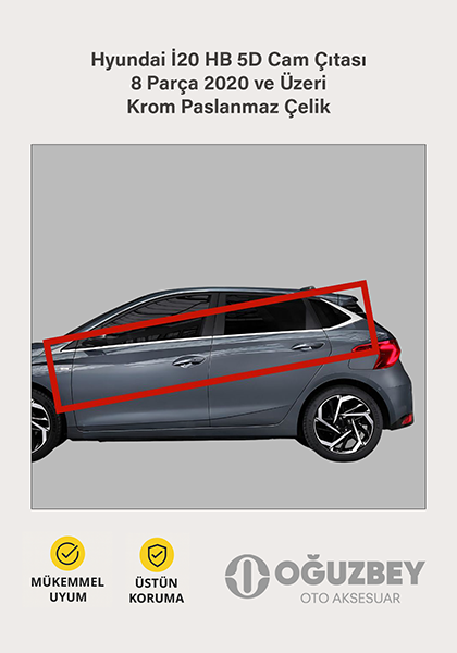 Hyundai İ20 HB 5D Cam Çıtası 8 Parça 2020 ve Üzeri Krom Paslanmaz Çelik