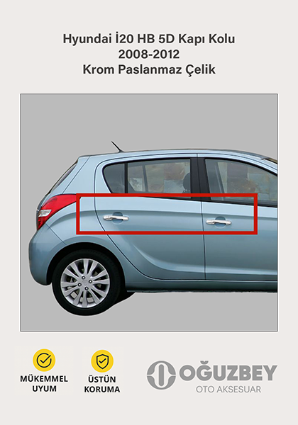 Hyundai İ20 HB 5D Kapı Kolu 2008-2012 Krom Paslanmaz Çelik
