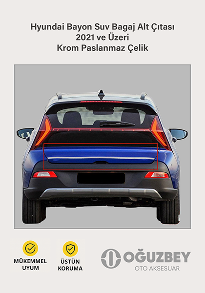 Hyundai Bayon Suv Bagaj Alt Çıtası 2021 ve Üzeri Krom Paslanmaz Çelik