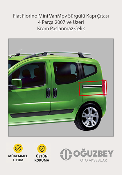 Fiat Fiorino Mini VanMpv Sürgülü Kapı Çıtası 4 Parça 2007 ve Üzeri Krom Paslanmaz Çelik