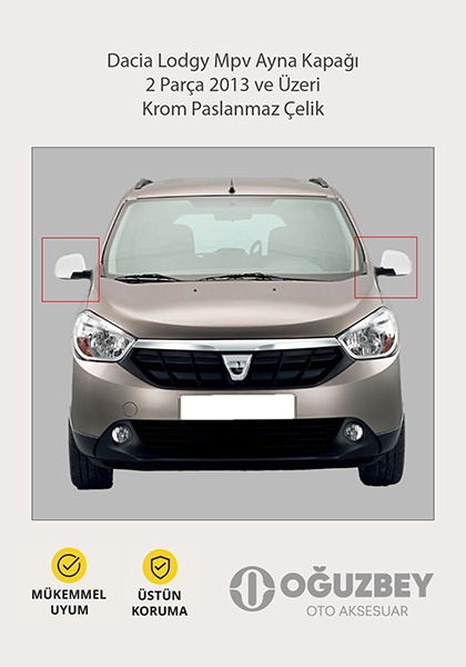 Dacia Lodgy Mpv Ayna Kapağı 2 Parça 2013 ve Üzeri Krom Paslanmaz Çelik