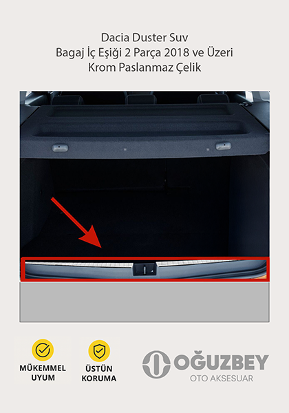 Dacia Duster Suv Bagaj İç Eşiği 2 Parça 2018 ve Üzeri Krom Paslanmaz Çelik
